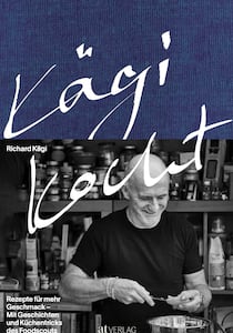 Kägi kocht Kochbuch Richi Kägi