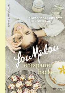 «LouMalou: entspannt backen» Cover