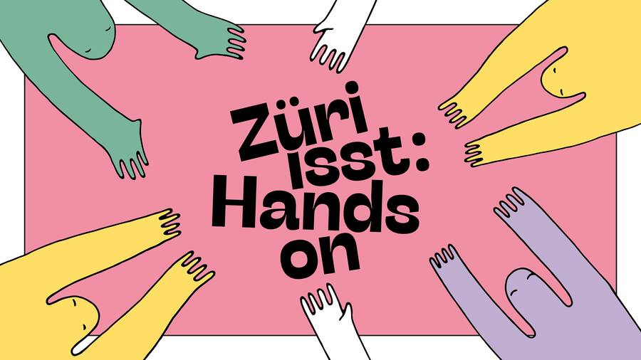 Züri isst Hands on
